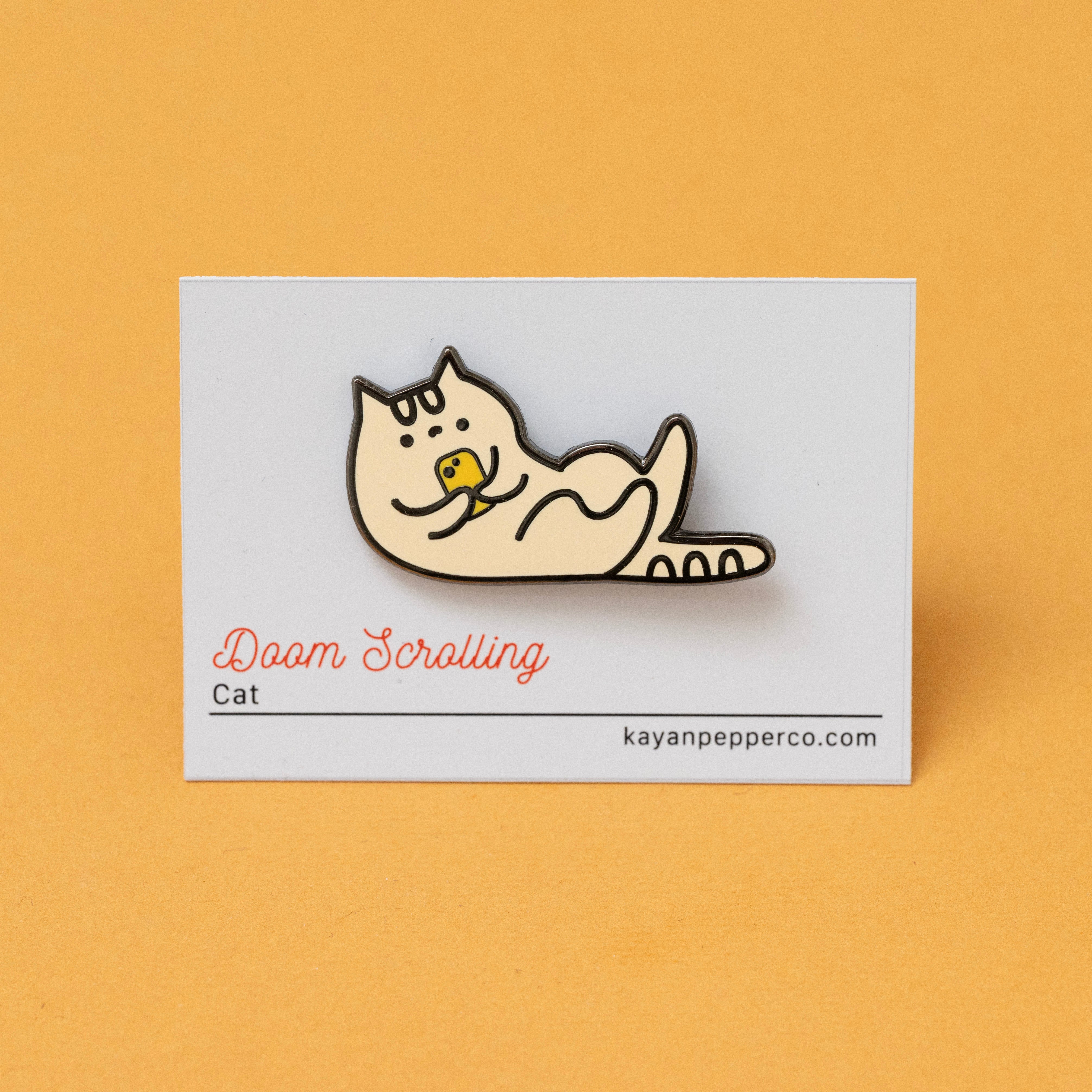 Doom Scrolling Cat Hard Enamel Pin – Kayan Pepper Co