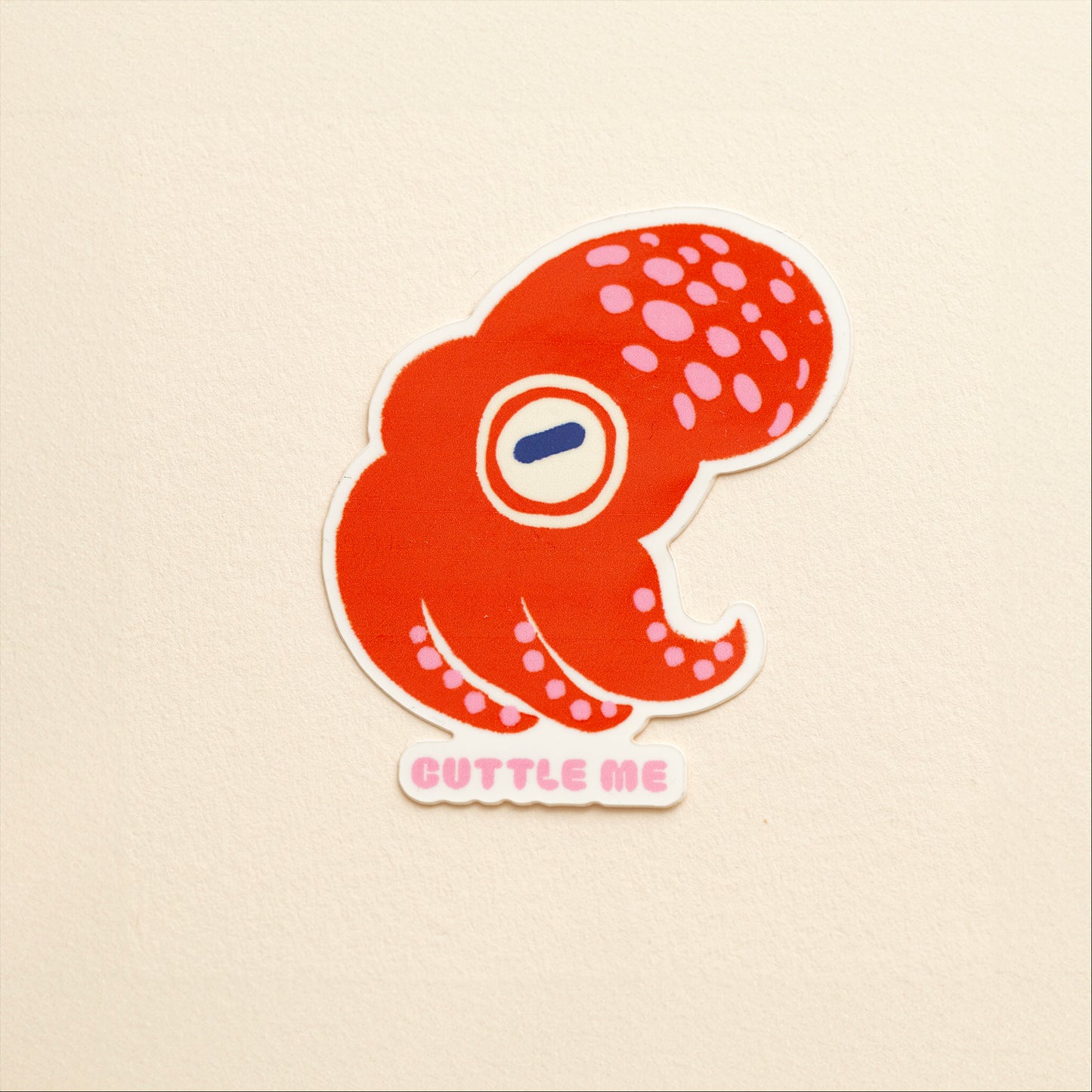 Cuttle Me Vinyl Sticker